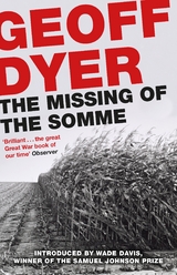 The Missing of the Somme -  GEOFF DYER