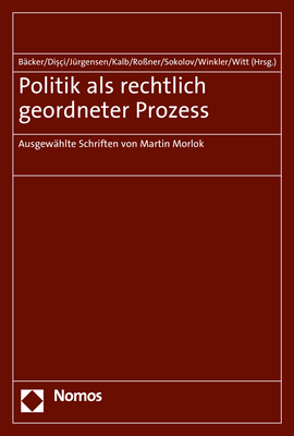 Politik als rechtlich geordneter Prozess - 