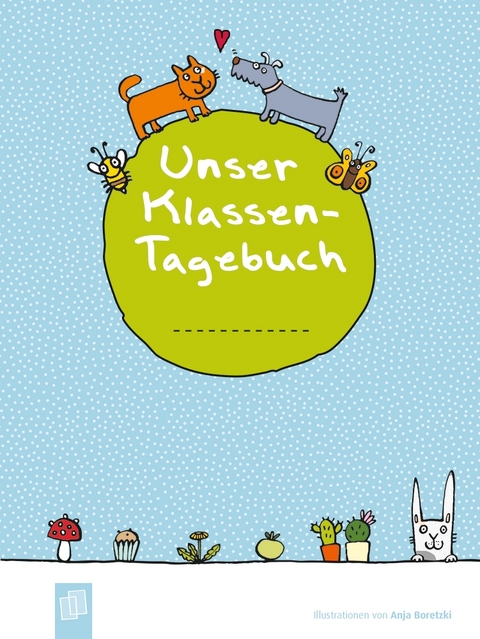 Unser Klassen-Tagebuch A5+ - Redaktionsteam Verlag an der Ruhr