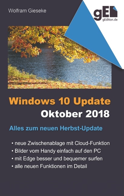 Windows 10 Update - Oktober 2018 - Wolfram Gieseke