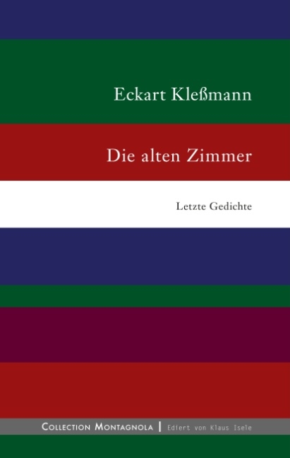 Die alten Zimmer - Eckart Kleßmann