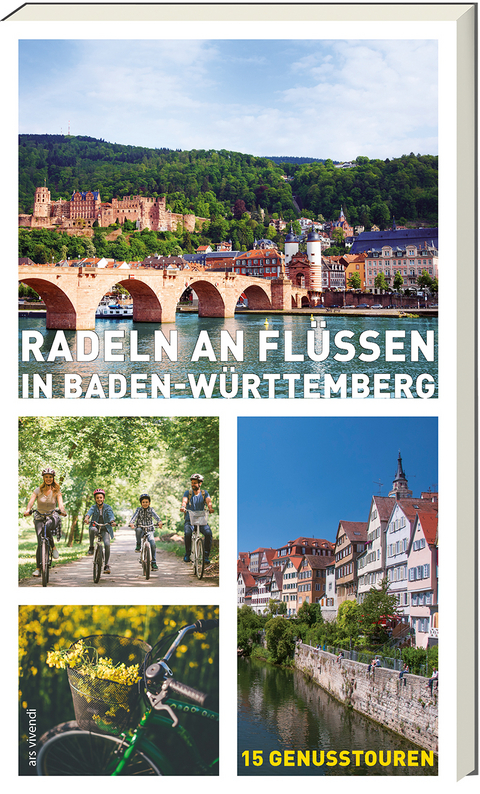 Radeln an Flüssen in Baden-Württemberg - Monika Johna