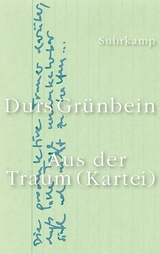 Aus der Traum (Kartei) - Durs Grünbein