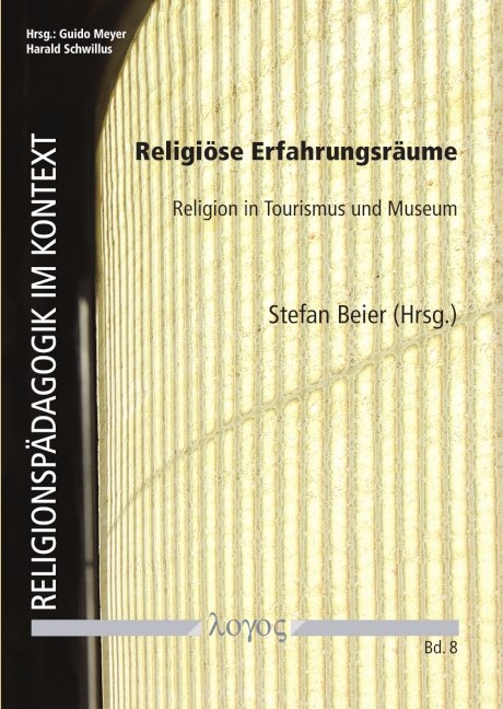 Religiöse Erfahrungsräume - 