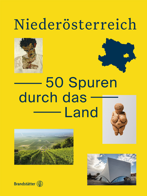 Niederösterreich.50 Spuren durch das Land - 