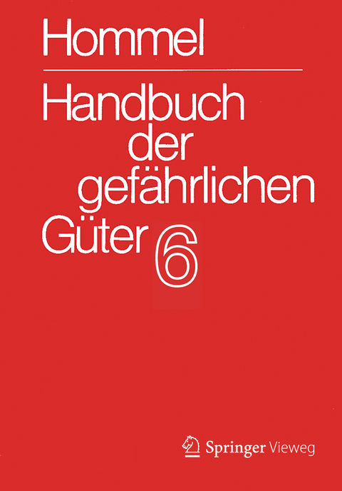 Handbuch der gefährlichen Güter. Band 6: Merkblätter 2072-2502 - 