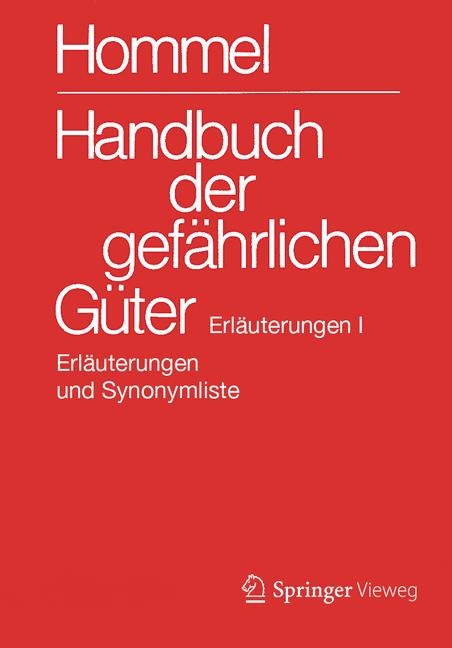 Handbuch der gefährlichen Güter. Erläuterungen I - 