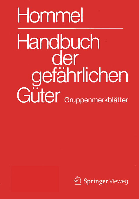 Handbuch der gefährlichen Güter. Gruppenmerkblätter - 