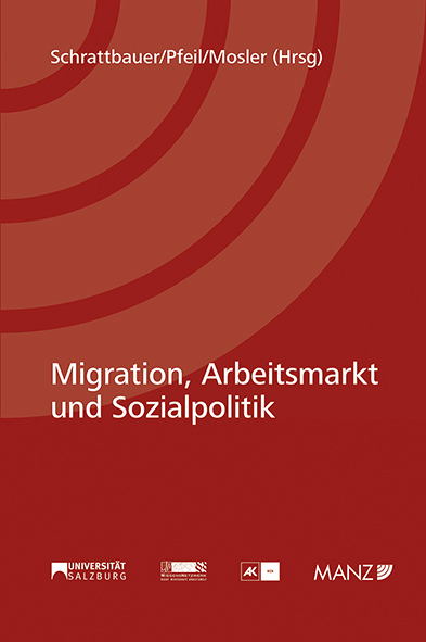 Migration, Arbeitsmarkt und Sozialpolitik - 