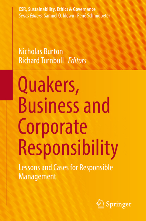 Quakers, Business and Corporate Responsibility - 