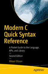 Modern C Quick Syntax Reference - Olsson, Mikael
