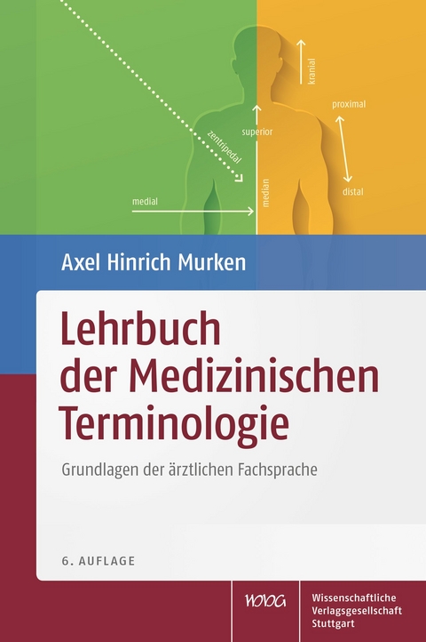 Lehrbuch der Medizinischen Terminologie - Axel Hinrich Murken