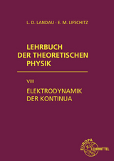 Elektrodynamik der Kontinua - Lew D. Landau, Jewgeni M. Lifschitz