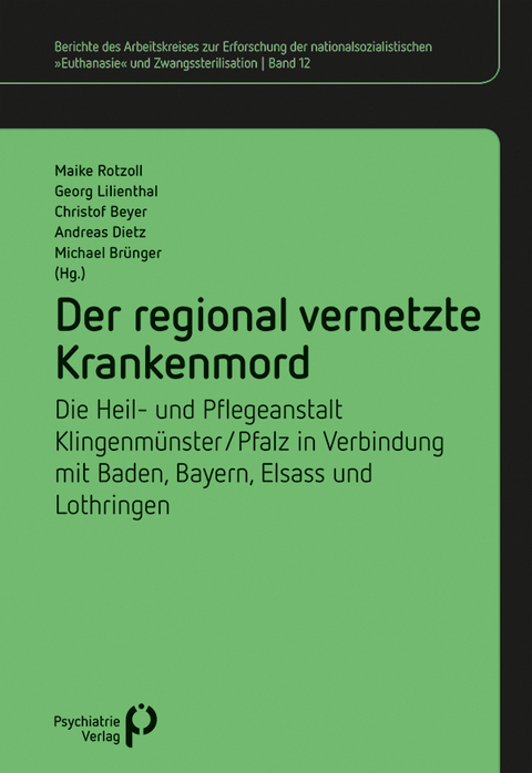 Der regional vernetzte Krankenmord - 