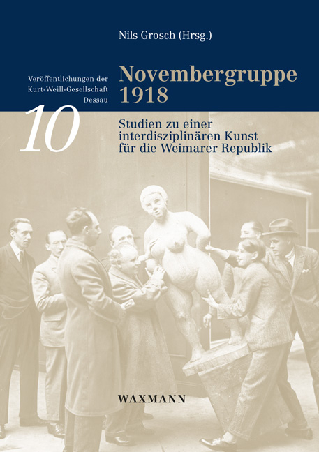 Novembergruppe 1918 - 