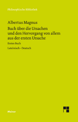 Buch über die Ursachen und den Hervorgang von allem aus der ersten Ursache - Albertus Magnus; Möhle, Hannes