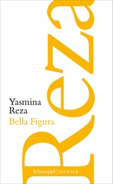 Bella Figura - Yasmina Reza