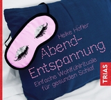 Abend-Entspannung - Heike Höfler