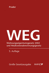 Wohnungseigentumsgesetz 2002 WEG 2002 und HeizKG - Prader, Christian