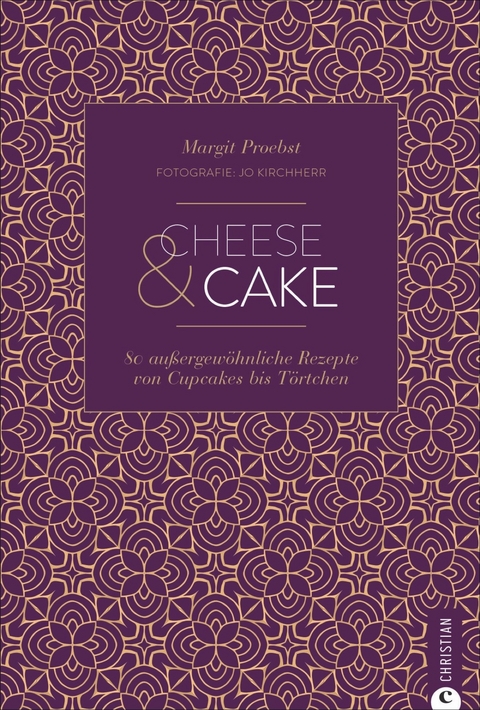 Cheese & Cake - Margit Proebst