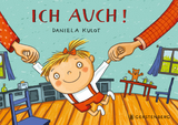 Ich auch! - Daniela Kulot