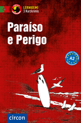 Paraíso e Perigo - Glória Soares de Oliveira Frank, Maria José Aureliano Vilas Boas