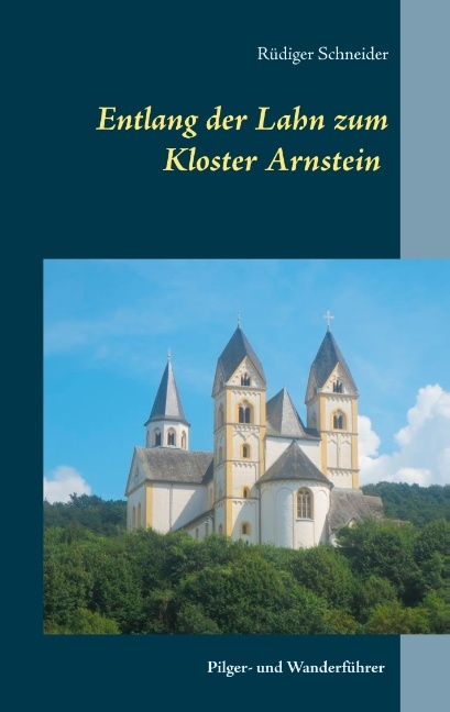 Entlang der Lahn zum Kloster Arnstein - Rüdiger Schneider