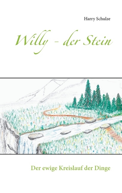 Willy - der Stein - Harry Schulze