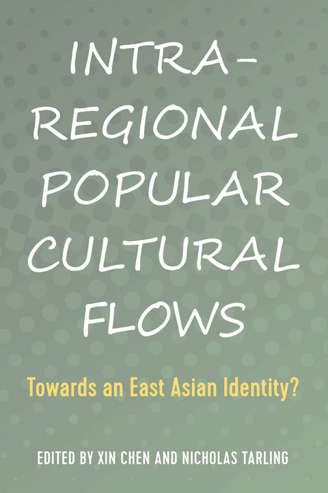 Intra-Regional Popular Cultural Flows - 