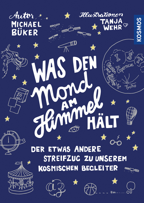 Was den Mond am Himmel hält - Michael Büker, Tanja Wehr