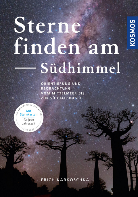 Sterne finden am Südhimmel - Erich Karkoschka