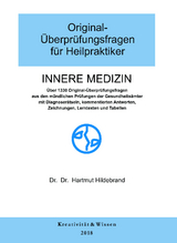 Original-Überprüfungsfragen für Heilpraktiker Innere Medizin - Hildebrand, Hartmut