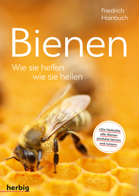 Bienen - Friedrich Hainbuch
