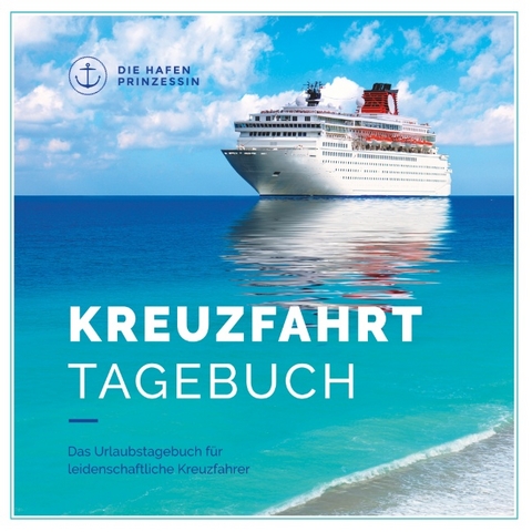 Kreuzfahrttagebuch - 