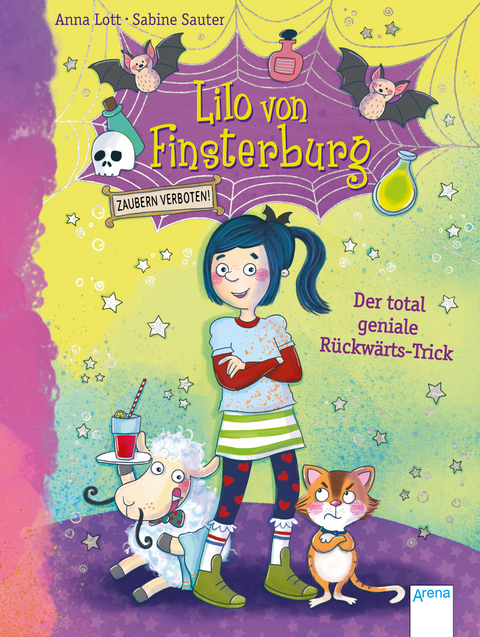 Lilo von Finsterburg – Zaubern verboten! (1). Der total geniale Rückwärts-Trick - Anna Lott