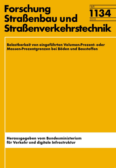 Belastbarkeit von eingeführten Volumen-Prozent- oder Massen- Prozentgrenzen bei Böden und Baustoffen - Chr Henzinger, E Barka, E Birle, D Heyer