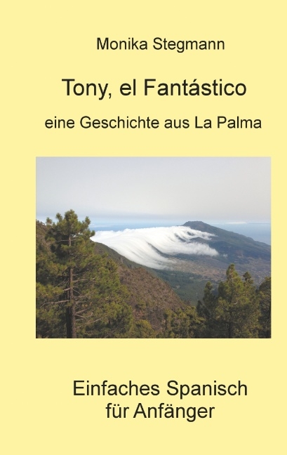 Tony el Fantástico - Monika Stegmann