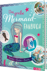 Das große Mermaid-Fanbuch -  Susanka Brückner,  Simone Filipowsky,  Dr. Claudia Lainka,  Sam Lavender,  Nina Engels,  Daniela Herring