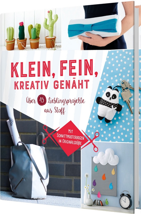 Klein, fein, kreativ genäht - Mit Schnittmusterbogen in Originalgröße - Susanka Brückner, Eva-Maria Heller, Petra Hoffmann, Rabea Rauer, Yvonne Reidelbach, Jessica Stuckstätte