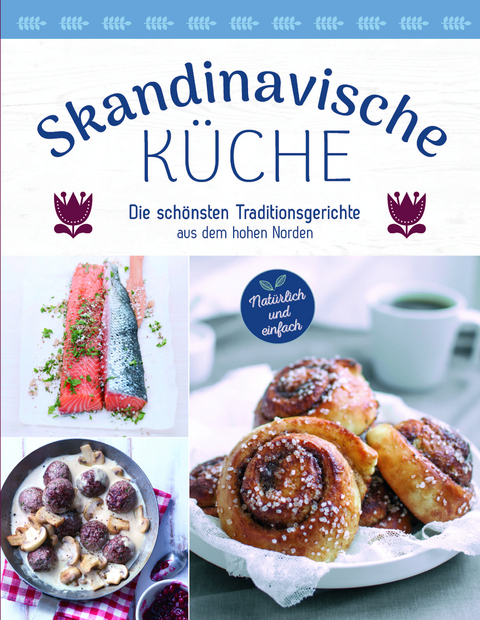 Skandinavische Küche - Simone Filipowsky
