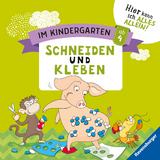 Im Kindergarten: Schneiden und Kleben - Kirstin Jebautzke
