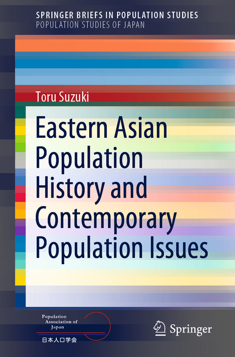 Eastern Asian Population History and Contemporary Population Issues - Toru Suzuki