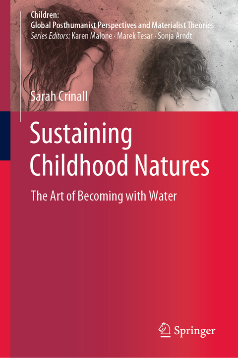 Sustaining Childhood Natures - Sarah Crinall