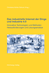 Das industrielle Internet der Dinge und Industrie 4.0 - 