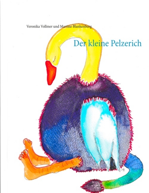 Der kleine Pelzerich - Veronika Vollmer, Martine Blankenburg