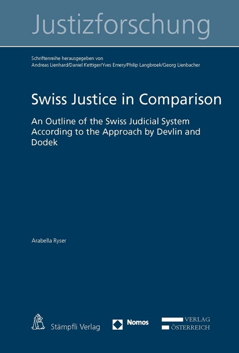 Swiss Justice in Comparison - Arabella Ryser