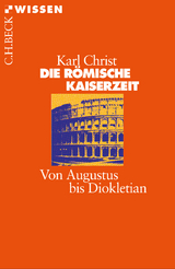 Die Römische Kaiserzeit - Christ, Karl