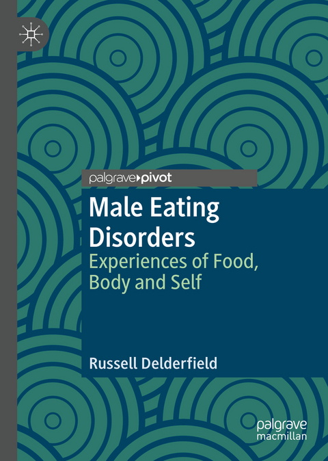 Male Eating Disorders - Russell Delderfield