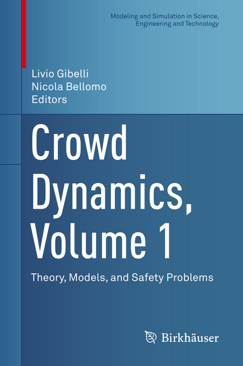 Crowd Dynamics, Volume 1 - 
