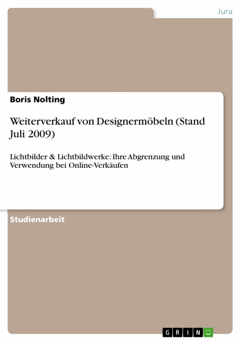 Weiterverkauf von Designermöbeln (Stand Juli 2009) -  Boris Nolting